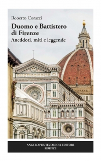 Duomo e Battistero di Firenze Aneddoti miti e leggende